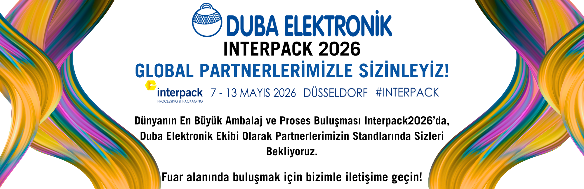 Ambalaj�n Gelece�ine D�sseldorf�ta Yolculuk: Interpack 2026 ve Duba Elektronik Vizyonu